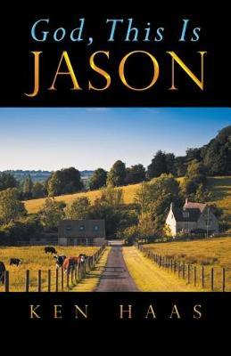 Book cover for God, This Is Jason