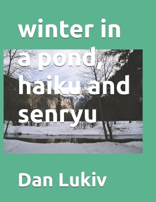 Book cover for winter in a pond, haiku and senryu