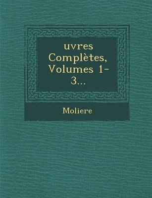 Book cover for Ouevres Completes, Volumes 1-3