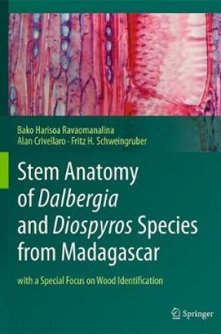 Cover of Stem Anatomy of Dalbergia and Diospyros Species from Madagascar