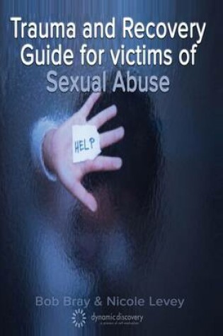 Cover of Trauma and Recovery Guide for Victims of Sexual Abuse