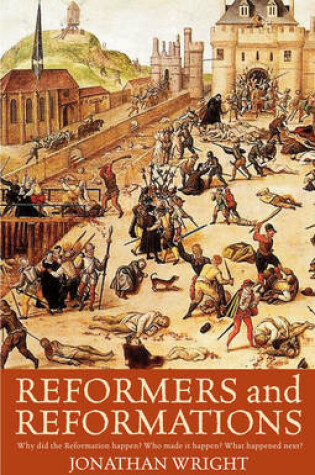 Cover of Reformers and Reformations