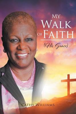 Book cover for My Walk of Faith