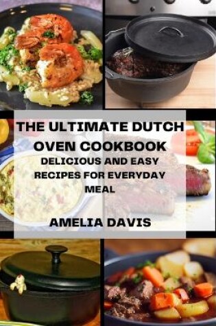 Cover of The Ultimate Dutch Oven Cookbook