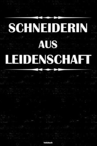 Cover of Schneiderin aus Leidenschaft Notizbuch