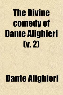 Book cover for The Divine Comedy of Dante Alighieri (V. 2)