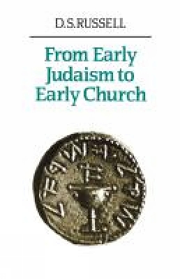 Book cover for From Early Judaism to Early Church