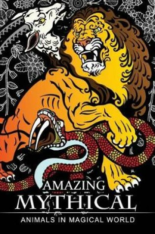 Cover of Amazing Mythical Animals in Magical World