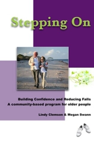 Cover of Stepping On: Building Confidence and Reducing Falls 2nd ed.