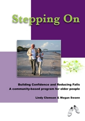 Book cover for Stepping On: Building Confidence and Reducing Falls 2nd ed.