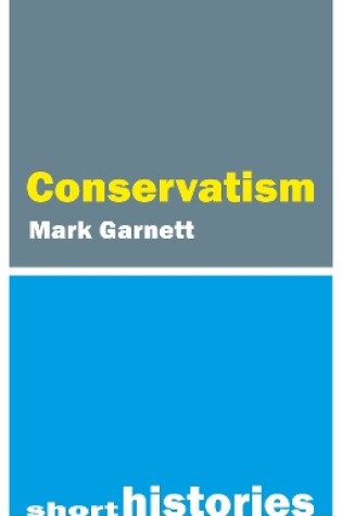 Cover of A Short History of Conservatism