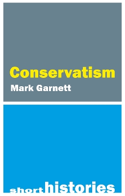 Book cover for A Short History of Conservatism