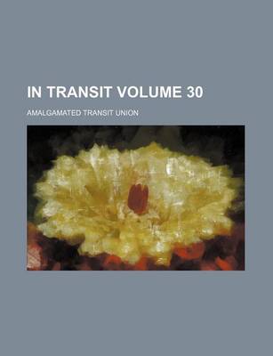 Book cover for In Transit Volume 30