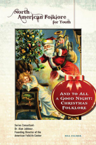 Cover of And to All a Good Night: Christmas Folklore