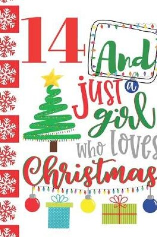 Cover of 14 And Just A Girl Who Loves Christmas