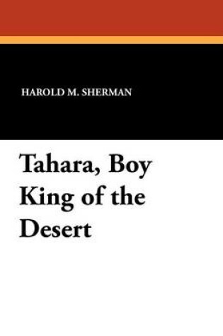 Cover of Tahara, Boy King of the Desert