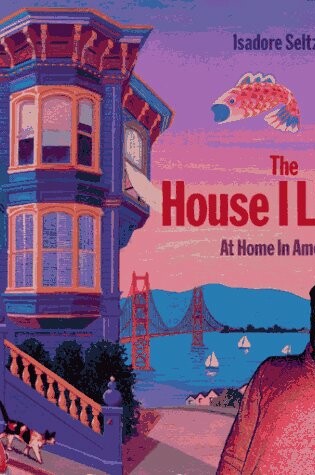Cover of The House i Live in