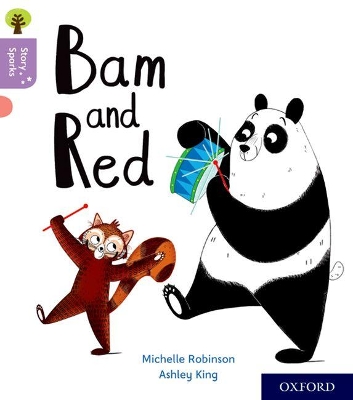 Book cover for Oxford Reading Tree Story Sparks: Oxford Level 1+: Bam and Red