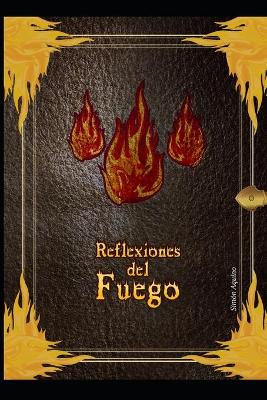 Book cover for Reflexiones del Fuego