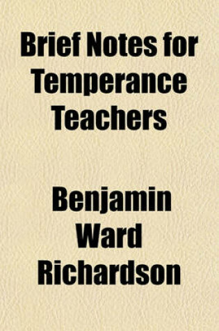 Cover of Brief Notes for Temperance Teachers