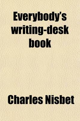 Book cover for Everybody's Writing-Desk Book