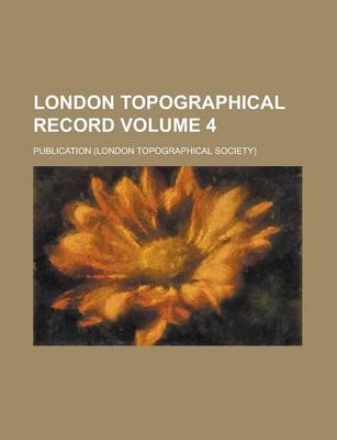 Book cover for London Topographical Record Volume 4