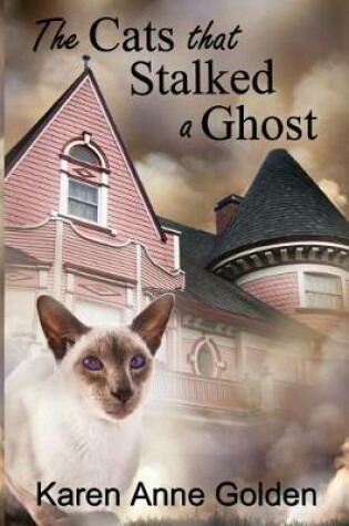 Cover of The Cats that Stalked a Ghost