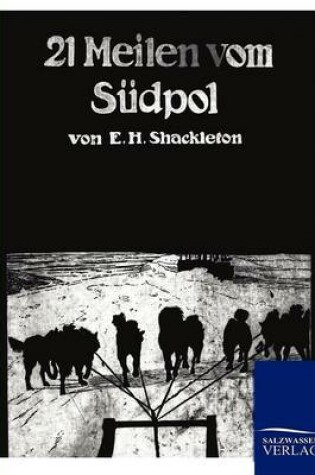 Cover of 21 Meilen vom Sudpol