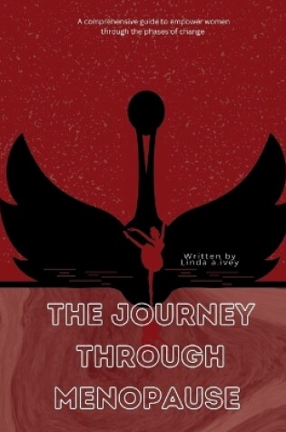 Cover of The journey through menopause