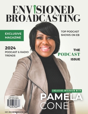 Book cover for Envisioned Broadcasting Magazine - Winter Issue 4 - 2024