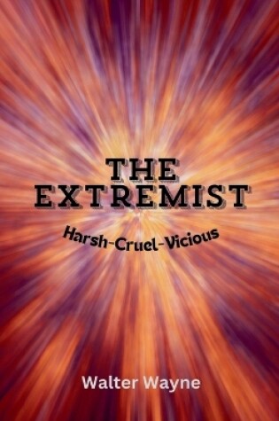 Cover of The Extremist