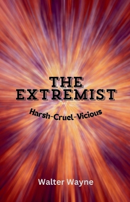 Cover of The Extremist