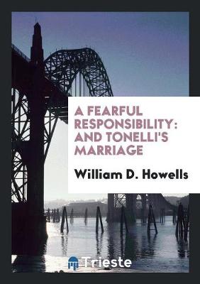 Book cover for A Fearful Responsibility