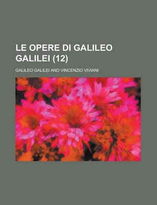 Book cover for Le Opere Di Galileo Galilei (12)