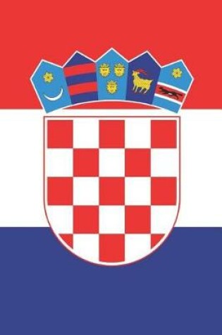 Cover of Croatia Flag Notebook - Croatian Flag Book - Croatia Travel Journal