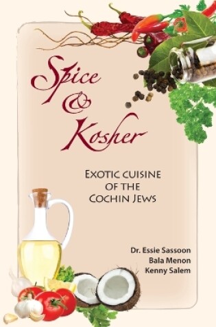 Cover of Spice & Kosher - Exotic Cuisine of the Cochin Jews