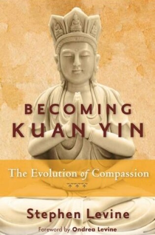 Cover of Becoming Kuan Yin