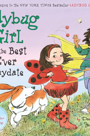 Cover of Ladybug Girl and the Best Ever Playdate