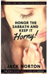 Book cover for Honor The Sabbath And Keep It Horny