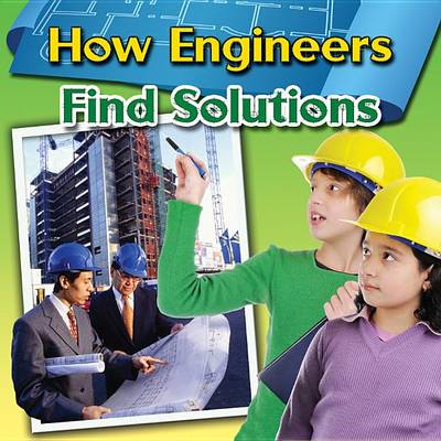 Book cover for How Engineers Find Solutions