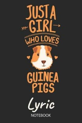 Cover of Just A Girl Who Loves Guinea Pigs - Lyric - Notebook