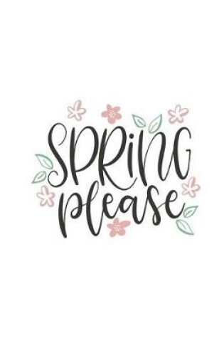 Cover of Spring Please