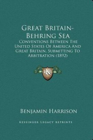 Cover of Great Britain-Behring Sea