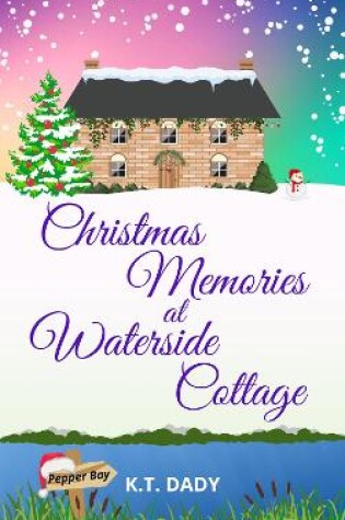Cover of Christmas Memories at Waterside Cottage