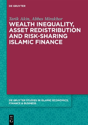 Cover of Wealth Inequality, Asset Redistribution and Risk-Sharing Islamic Finance