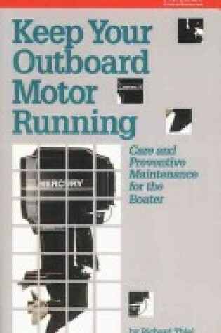 Cover of Keep Your Outboard Motor Running