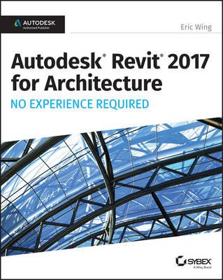 Book cover for Autodesk Revit 2017 for Architecture