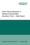 Book cover for Child - Parent Interaction in Relation to Road Safety Education