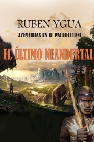 Cover of El Último Neandertal