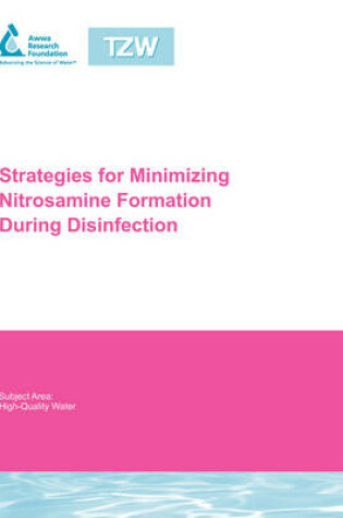 Cover of Strategies for Minimizing Nitrosamine Formation During Disinfection